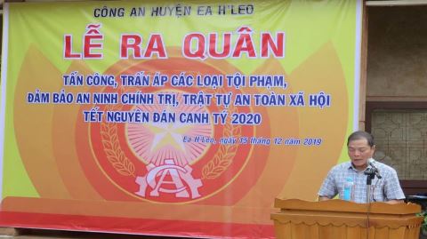 Công an huyện Ea H’Leo ra quân thực hiện cao điểm bảo đảm ANTT dịp Tết Nguyên đán Canh Tý 2020