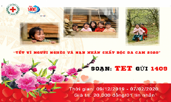 Chương trình Sức mạnh nhân đạo 2020: “Tết vì người nghèo và nạn nhân chất độc da cam” Xuân Canh Tý