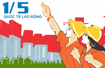 Lịch sử ngày Quốc tế lao động 1-5