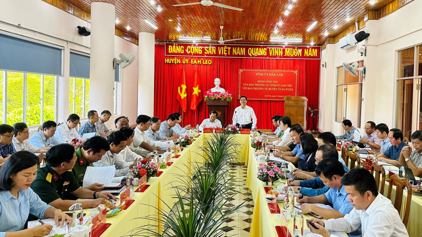 Đoàn công tác của Ban Thường vụ Tỉnh ủy Đắk Lắk làm việc với Ban Thường vụ Huyện ủy Ea H’Leo
