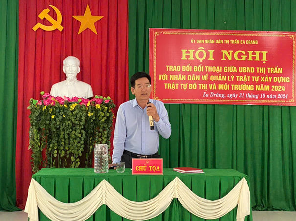 UBND Thị trấn Ea Drăng: Hội nghị đối thoại giữ UBND thị trấn với nhân dân về quản lý trật tự, xây dựng trật tự đô thị và môi trường  năm 2024