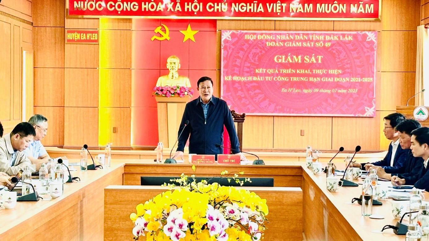 Thường trực HĐND tỉnh Đắk Lắk giám sát thực hiện đầu tư công Trung hạn tại huyện Ea H’Leo