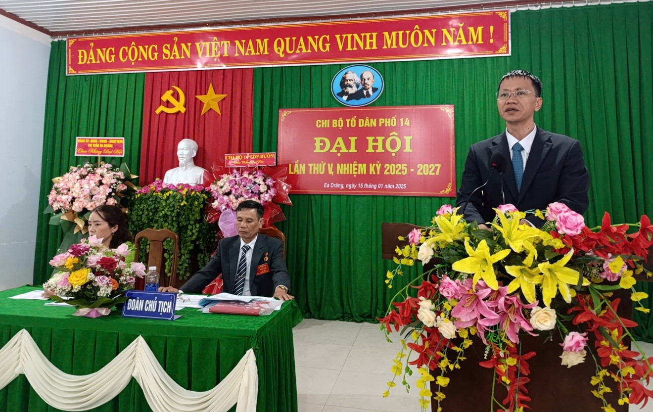 Đại hội điểm Chi bộ Tổ dân phố 14, thị trấn Ea D răng lần thứ V, nhiệm kỳ 2025 – 2027