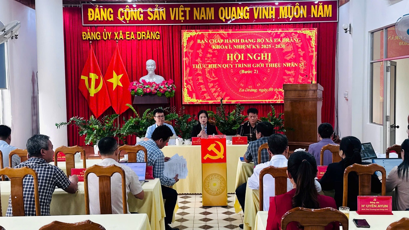 Đảng ủy xã Ea Drăng thực hiện quy trình giới thiệu nhân sự bổ sung Ủy viên Ban Chấp hành Đảng bộ xã khóa I, nhiệm kỳ 2025 – 2030