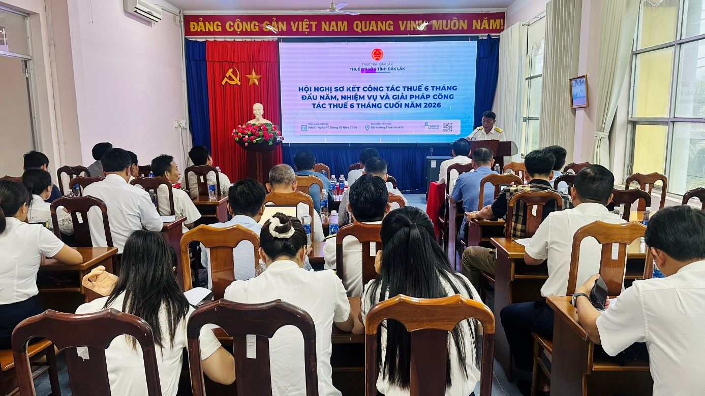 Thuế Cơ sở 5 tỉnh Đăk Lắk sơ kết công tác Thuế 6 tháng đầu năm, triển khai nhiệm vụ 6 tháng cuối 2026